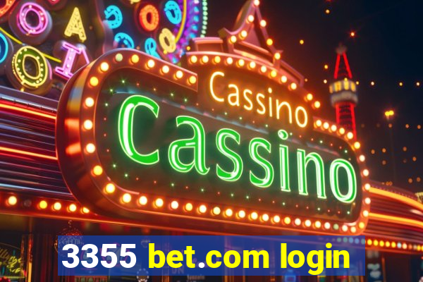 3355 bet.com login